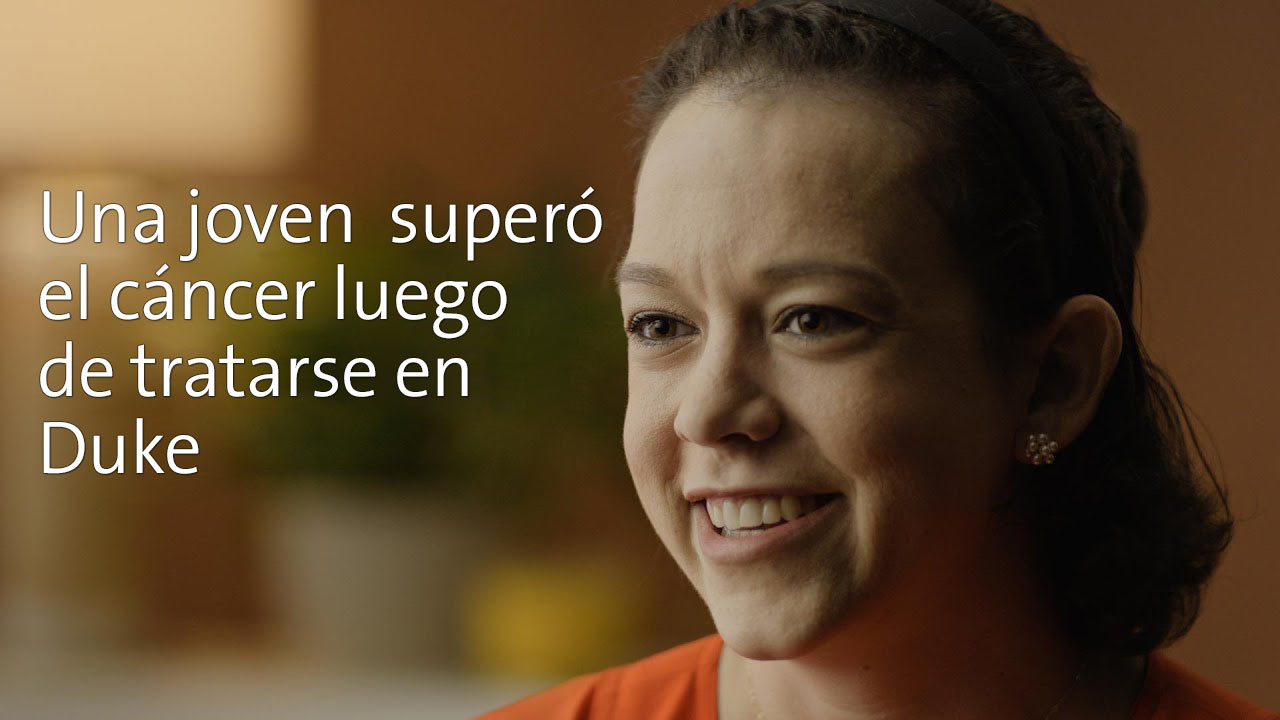 Una joven superó el cáncer luego de tratarse en Duke | Duke Health